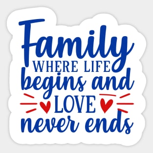 Family where life begins Sticker